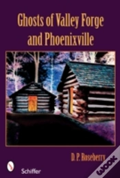Capa do artigo Ghosts Of Valley Forge And Phoenixville