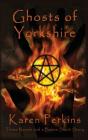 Ghosts Of Yorkshire - Preview