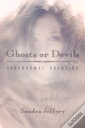 Ghosts Or Devils