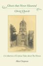 Ghosts That Never Haunted Christ Church - Preview