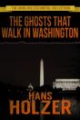 Ghosts That Walk In Washington - Preview