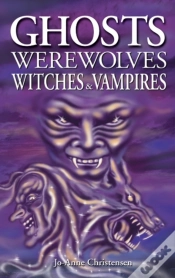Capa do artigo Ghosts, Werewolves, Witches And Vampires