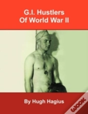 Capa do artigo G.I. Hustlers Of World War Ii