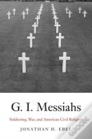 G.I. Messiahs