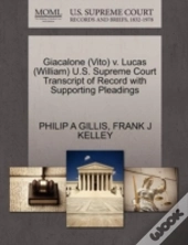 Giacalone (Vito) V. Lucas (William) U.S. Supreme Court Transcript Of Record With Supporting Pleadings