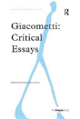 Giacometti: Critical Essays - Preview