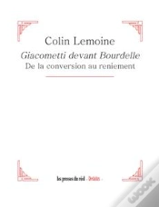 Capa do artigo Giacometti Devant Bourdelle - De La Conversion Au Reniement