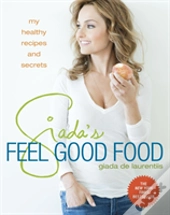 Giada'S Feel Good Food