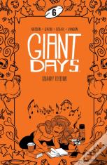Giant Days Library Edition Vol. 6