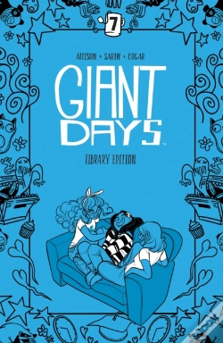 Capa do artigo Giant Days Library Edition Vol. 7