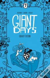 Capa do artigo Giant Days Library Edition Vol. 7