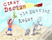 Capa do artigo Giant Declan & The Dancing Robot