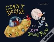 Capa do artigo Giant Declan & The Love Beyond Pluto