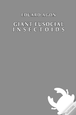 Capa do artigo Giant Eusocial Insectoids