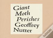 Giant Moth Perishes