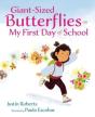 Giant-Sized Butterflies On My First Day Of School - Preview