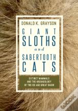 Giant Sloths And Sabertooth Cats