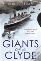 Giants Of The Clyde