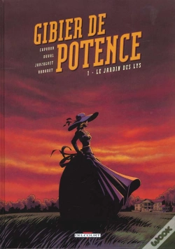Capa do artigo Gibier De Potence Tome 1 ; Le Jardin Des Lys