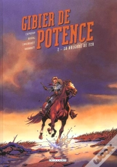 Gibier De Potence Tome 2 ; La Brigade De Fer