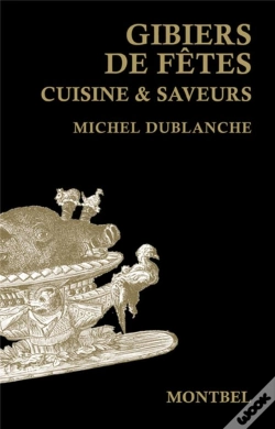 Capa do artigo Gibiers De Fêtes ; Cuisine Et Saveurs