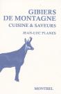 Gibiers De Montagne ; Cuisine & Saveurs - Preview