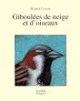 Giboulées De Neige Et D'Oiseaux - Preview