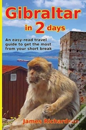 Gibraltar In 2 Days