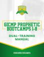 Gicmp Prophetic Bootcamps 1 - 8 Dual-Training Manual - Preview