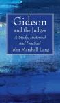 Gideon And The Judges - Preview
