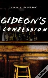 Gideon'S Confession