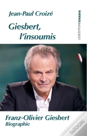 Giesbert L'Insoumis