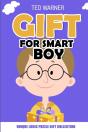 Gift For Smart Boy: Unique Logic Puzzle - Preview