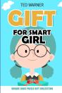 Gift For Smart Girl: Unique Logic Puzzle - Preview