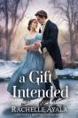 Gift Intended: A Pride And Prejudice Christmas Tale - Preview