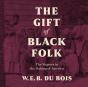 Gift Of Black Folk - Preview