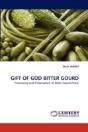 Gift Of God Bitter Gourd - Preview