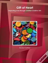 Gift Of Heart