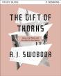 Gift Of Thorns Study Guide Plus Streaming Video - Preview