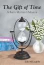 Gift Of Time - Preview