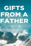 Gifts From A Father