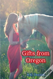 Gifts From Oregon