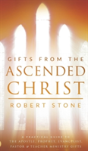 Gifts From The Ascended Christ - Preview