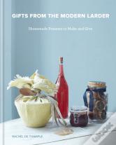 Gifts From The Modern Larder