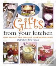 Gifts From Your Kitchen