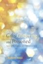 Gifts Glittering And Poisoned - Preview