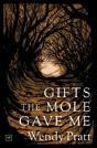 Gifts The Mole Gave Me - Preview