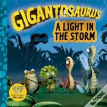 Gigantosaurus - A Light In The Storm