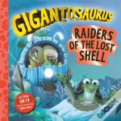 Gigantosaurus Â€“ Raiders Of The Lost Shell