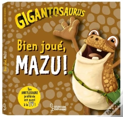 Capa do artigo Gigantosaurus ; Bien Joué, Mazu !